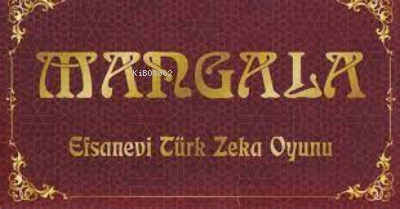  Mangala Efsanevi Türk Zeka Oyunu | Kolektif | Akılda Zeka Oyunları | 8682169151056 | 