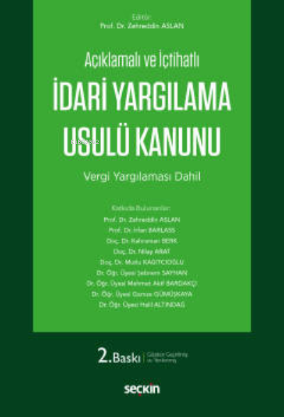  İdari Yargılama Usulü Kanunu | Zehreddin Aslan | Seçkin Yayıncılık | 9789750264207 | 