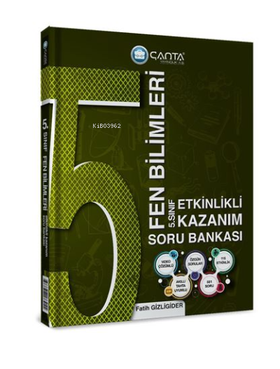  5Sınıf Kazanım Fen Bilimleri Soru Bankası | 5Sınıf Kazanım Fen Bilimleri Soru Bankası | Kolektif | Çanta Yayınları | 9786257871198 
