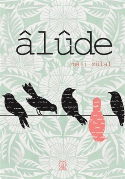  Alude | Mai Zülal | Luna Yayınları | 9786257700412 | 