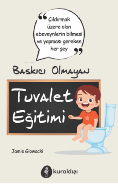 Baskıcı Olmayan Tuvalet Eğitimi