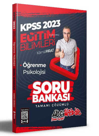  2023 KPSS Eğitim Bilimleri Öğrenme Psikolojisi Tamamı Çözümlü Soru Bankası | 2023 KPSS Eğitim Bilimleri Öğrenme Psikolojisi Tamamı Çözümlü Soru Bankası | Kamil FıratE Arslan | HocaWebde | 9786057301185 