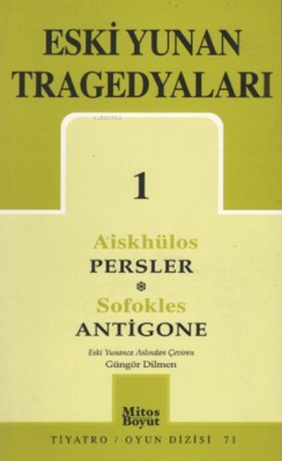  Eski Yunan Tragedyaları 1 | Eski Yunan Tragedyaları 1 | SofoklesAiskhülos | Mitos Boyut Yayınları | 9789758406189 