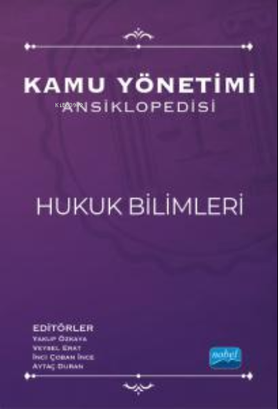 Kamu Yönetimi Ansiklopedisi - Hukuk Bilimleri