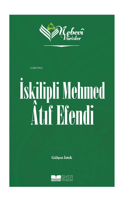 İskipli Mehmed Atıf Efendi ;Nebevi Varisler 84