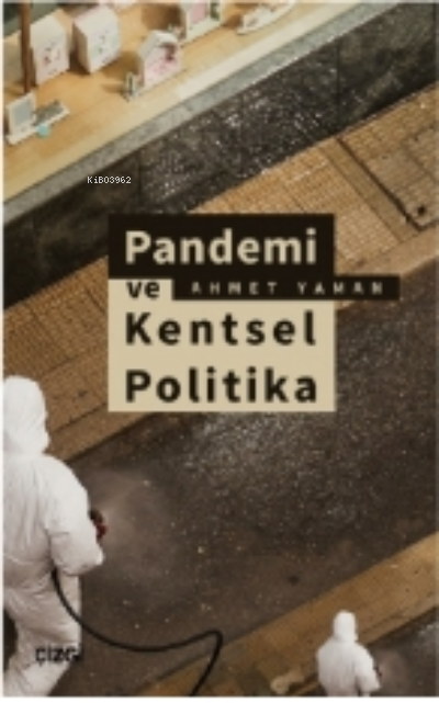 Pandemi ve Kentsel Politika