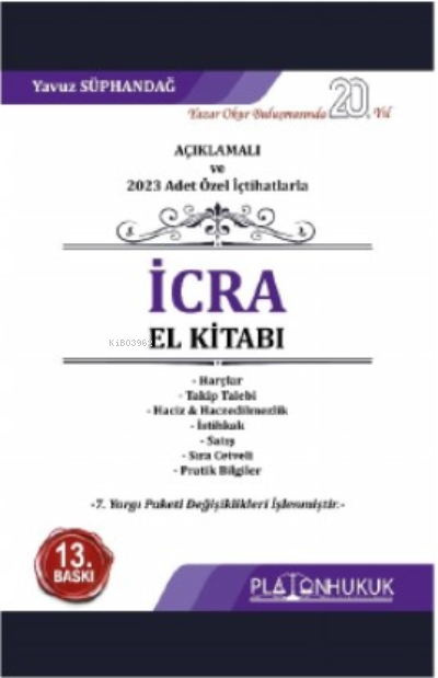  İcra El Kitabı | Yavuz Süphandağ | Platon Hukuk Yayınevi | 9786258128819 | 