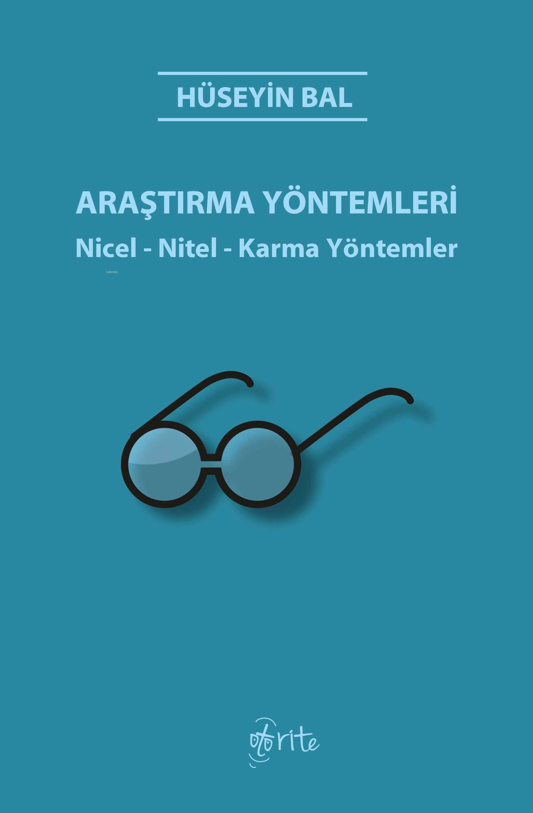 Araştırma Yöntemleri;Nicel - Nitel - Karma Yöntemler