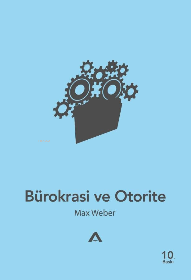 Bürokrasi ve Otorite