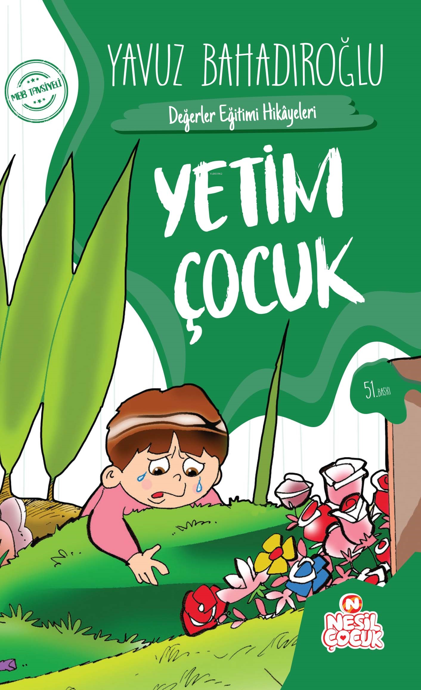 Yetim Çocuk   ;Değerler Eğitimi Hikâyeleri