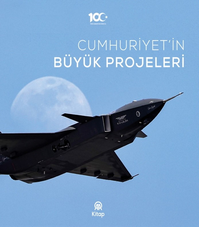  Cumhuriyetin Büyük Projeleri (Ciltli) | Cumhuriyetin Büyük Projeleri (Ciltli) | Kolektif | AA Kitap | 9786059075879 