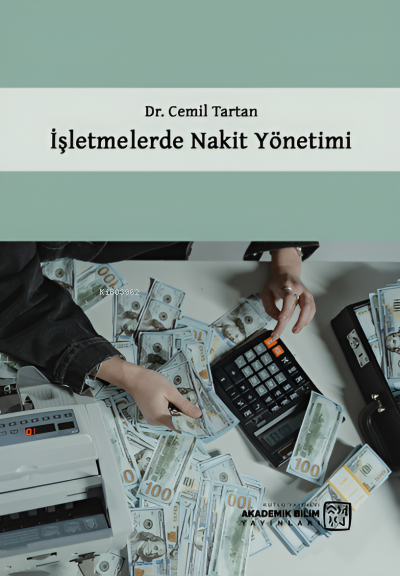  İşletmelerde Nakit Yönetimi | Cemil Tartan | Kutlu Yayınevi | 9786256355767 | 