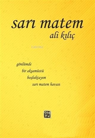  Sarı Matem | Sarı Matem | Ali Kılıç | Kutlu Yayınevi | 9786257200219 