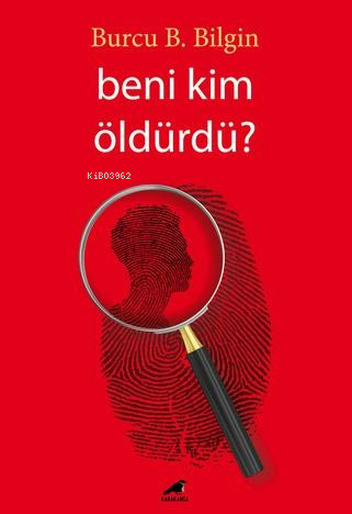 Beni Kim Öldürdü?