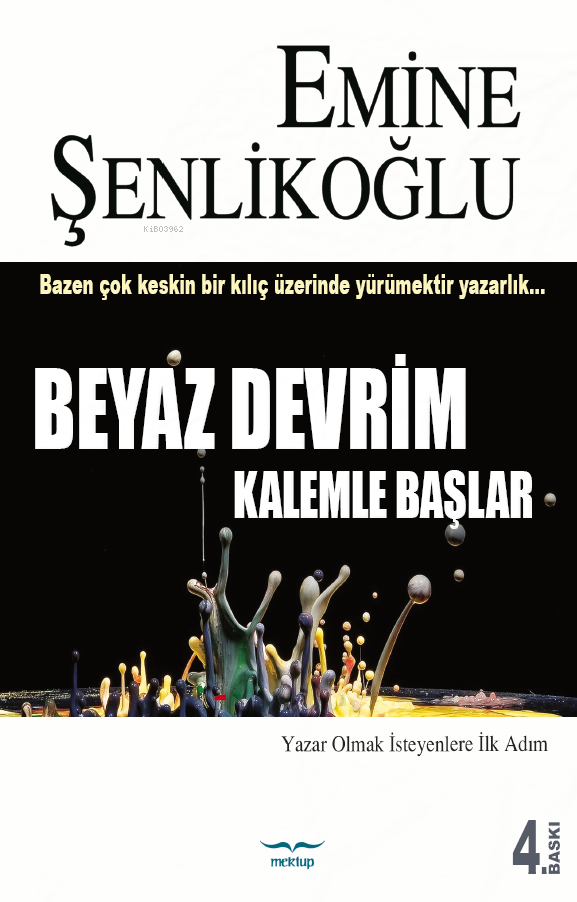 Beyaz Devrim Kalemle Başlar