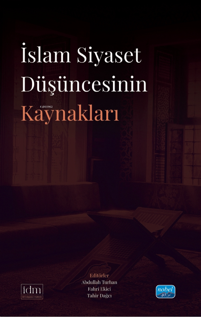 İslam Siyaset Düşüncesinin Kaynaklar