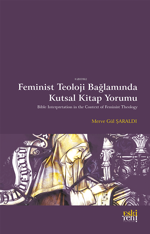 Feminist Teoloji  Bağlamında Kutsal Kitap Yorumu