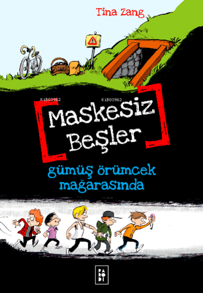  Maskesiz Beşler 1 Gümüş Örümcek Mağarasında | Maskesiz Beşler 1 Gümüş Örümcek Mağarasında | Tina Zang | Sibel Erdal | Kemal Dikilikaya | Köksal Şaka | Parodi Bayilik | 8690101757310 