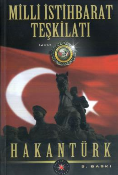  Milli İstihbarat Teşkilatı | Hakan Türk | Akademi TV Programcılık | 9799758208127 | 