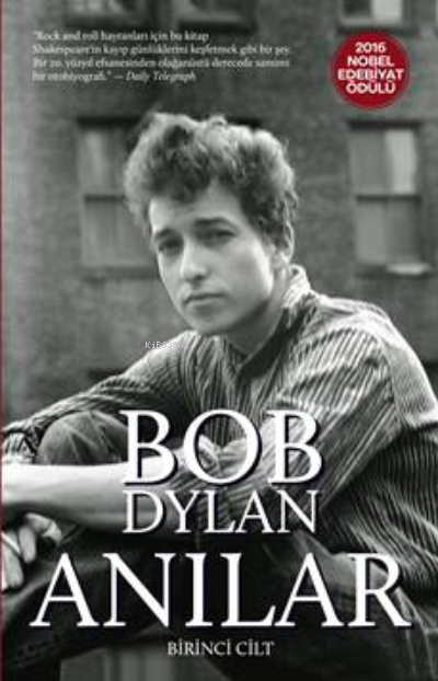 Bob Dylan Anılar;Birinci Cilt