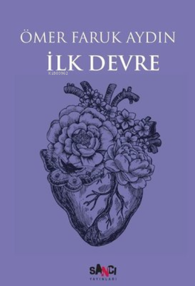  İlk Devre | İlk Devre | Ömer Faruk Aydın | Sancı Yayınları | 9786056913099 