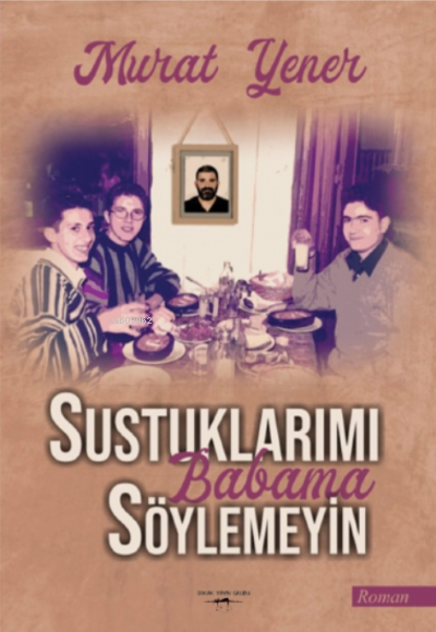 Sustuklarımı Babama Söylemeyin