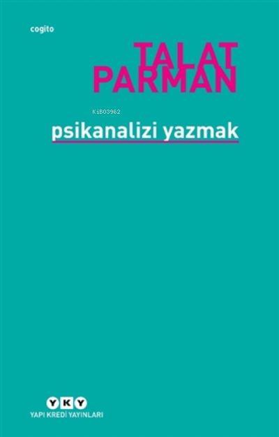 Psikanalizi Yazmak