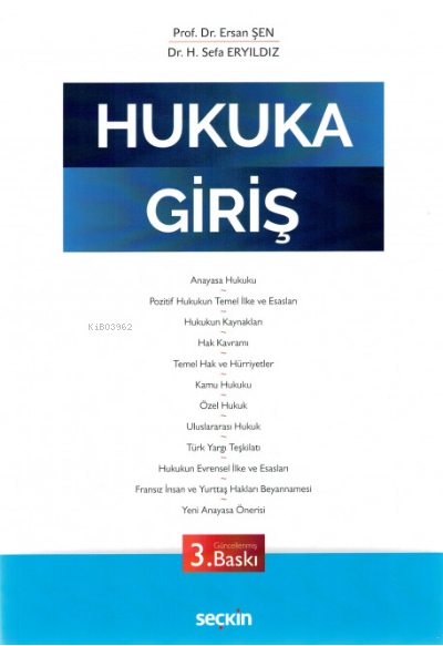 Hukuka Giriş 2Baskı ( Şen Eryıldız) | Ersan Şen | Seçkin Yayıncılık | 9789750270468 | 