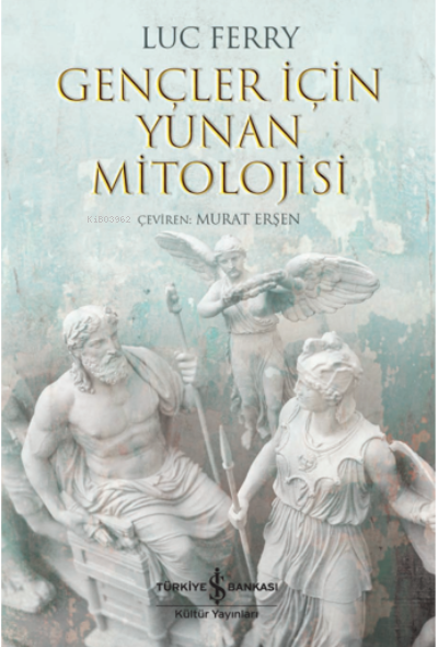 Gençler İçin Yunan Mitoljiler
