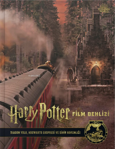 Harry Potter Film Dehlizi Kitap 2: Diagon Yolu, Hogwarts Ekspresi ve Sihir Bakanlığı