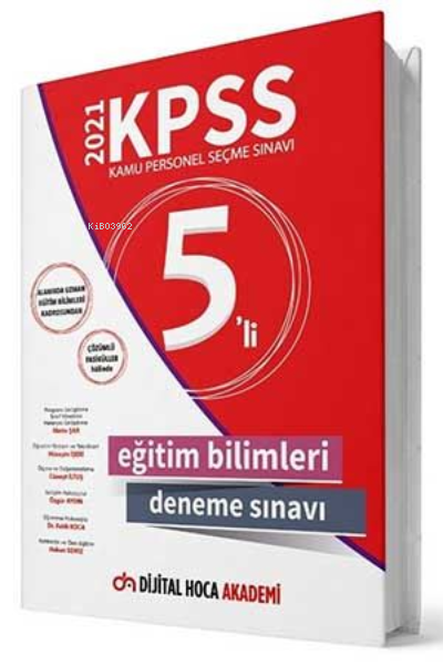  2021 KPSS Eğitim Bilimleri Çözümlü 5li Fasikül Deneme Sınavı Dijital Hoca Akademi | 2021 KPSS Eğitim Bilimleri Çözümlü 5li Fasikül Deneme Sınavı Dijital Hoca Akademi | Kolektif | Dijital Hoca Akademi | 9786058003644 