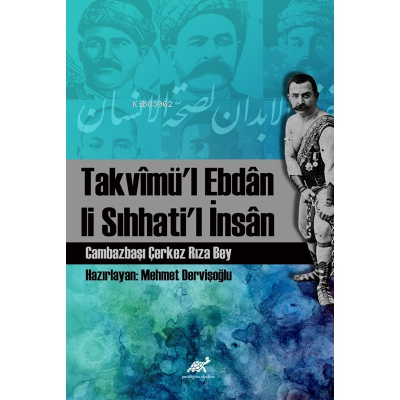 Takvîmü’l Ebdân Li Sıhhati’l İnsân