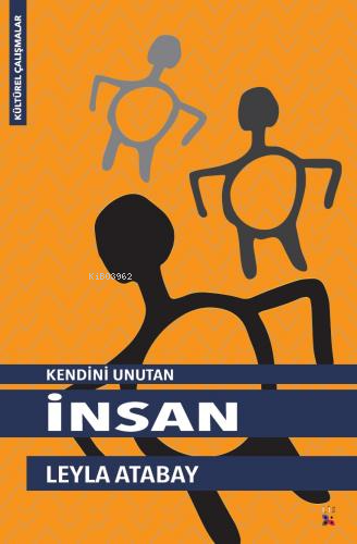 Kendini Unutan İnsan