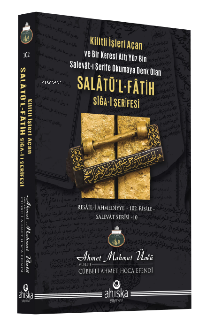 Salatü’l-Fatih Siğa-i Şerifesi