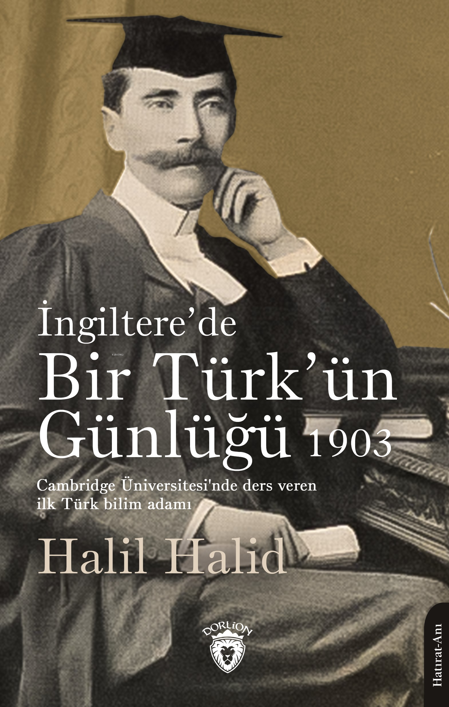İngiltere’de Bir Türk’ün Günlüğü 1903