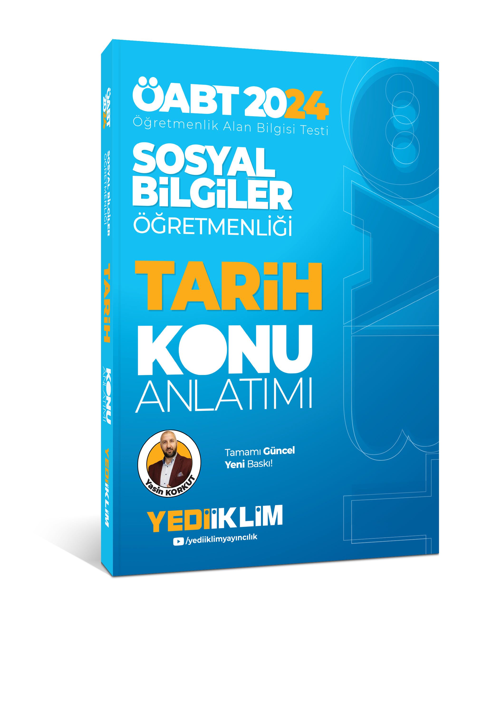  Yediiklim Yayıncılık ÖABT Sosyal Bilgiler Öğretmenliği Tarih Konu Anlatımı | Yasin Korkut | Yediiklim Yayıncılık | 9786254315404 | 