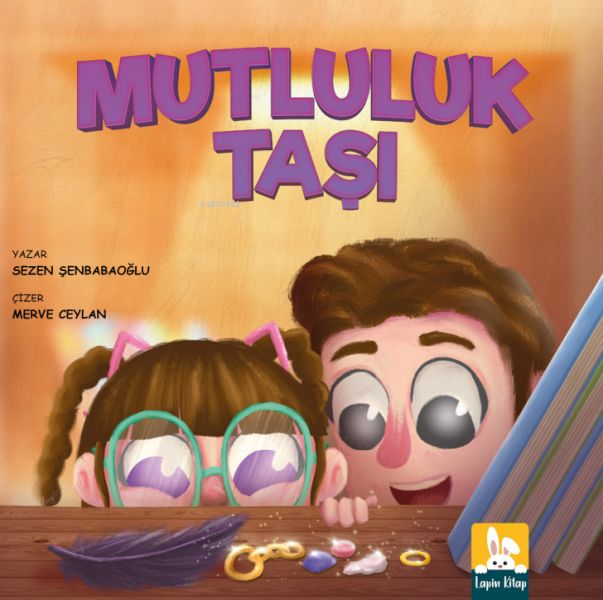  Mutluluk Taşı | Mutluluk Taşı | Sezen Şenbabaoğlu | Merve Ceylan | Lapin Kitap | 9786059820929 
