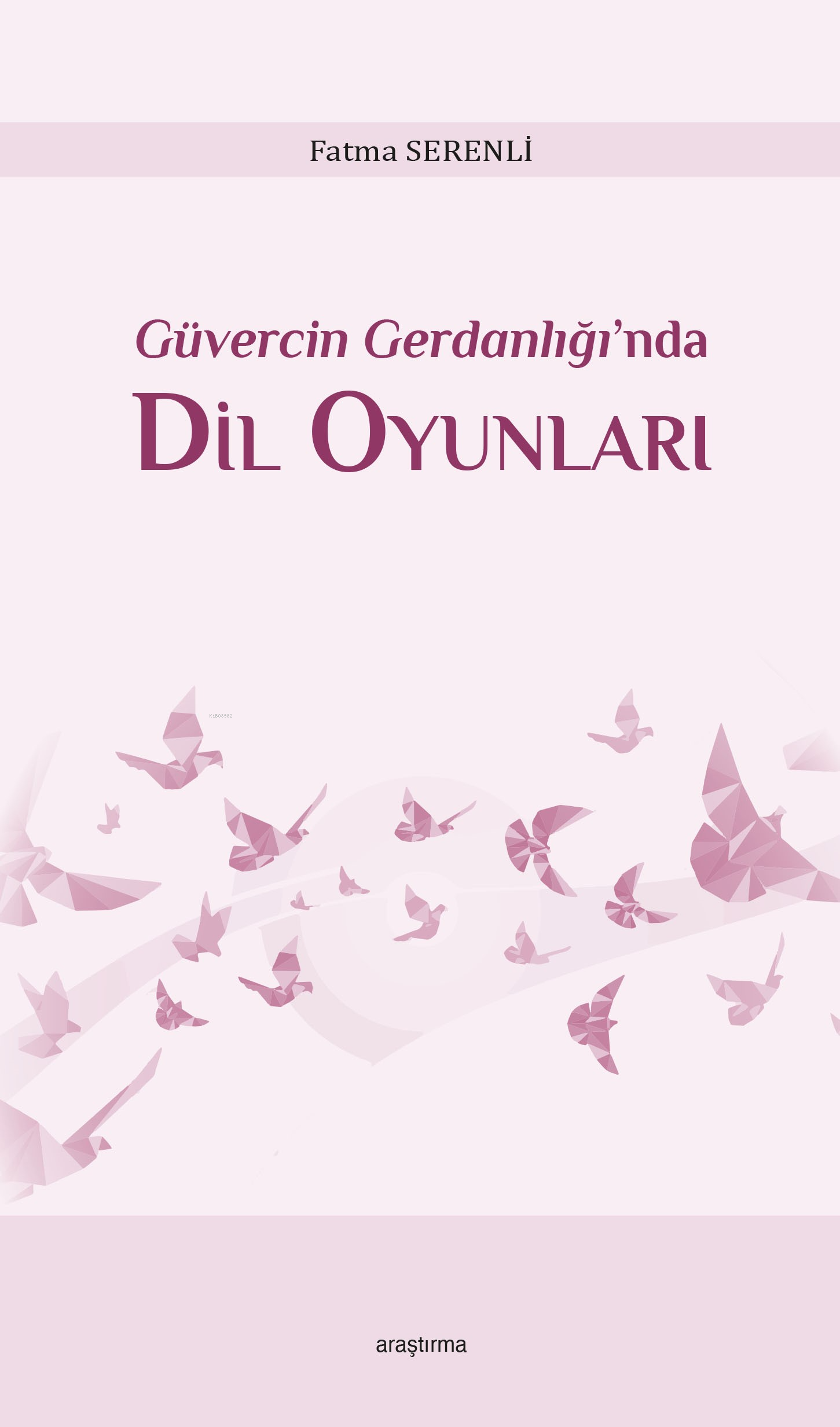 Güvercin Gerdanlığı’nda Dil Oyunları