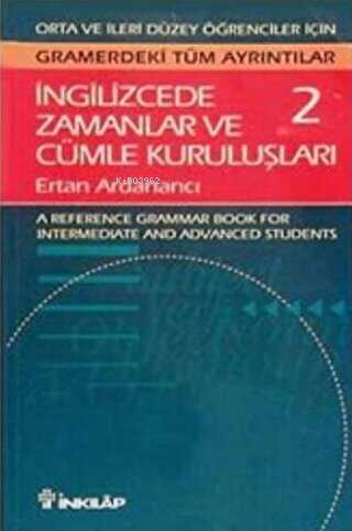 İngilizce'de Zamanlar ve Cümle Kuruluşları 2