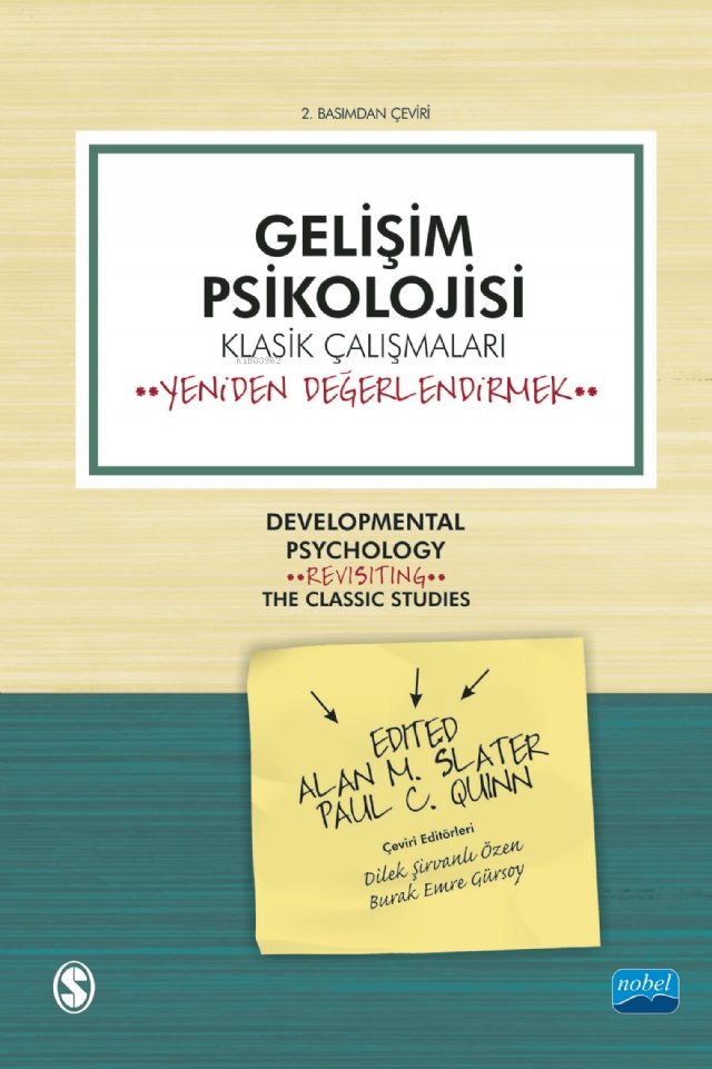 Gelişim Psikolojisi;Klasik Çalışmaları Yeniden Değerlendirmek