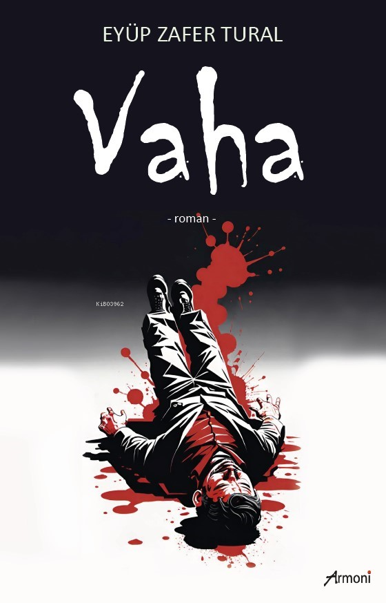  Vaha | Eyüp Zafer Tural | Armoni Yayınları | 9786256304154 | 