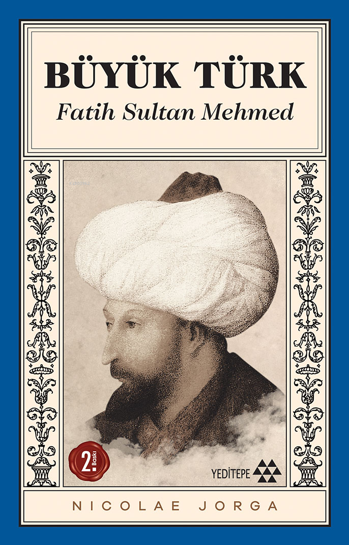 Büyük Türk - Fatih Sultan Mehmed