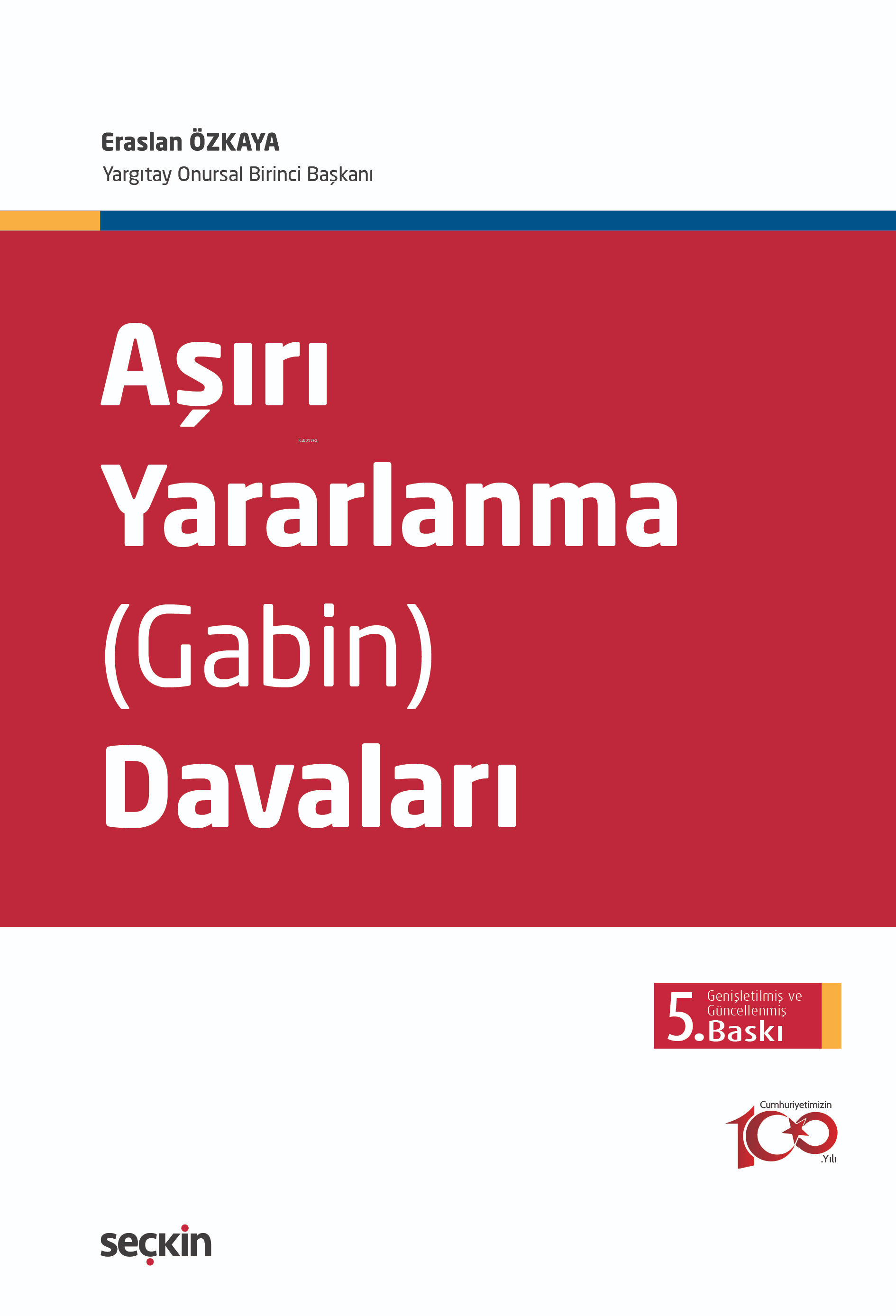 Aşırı Yararlanma (Gabin) Davaları