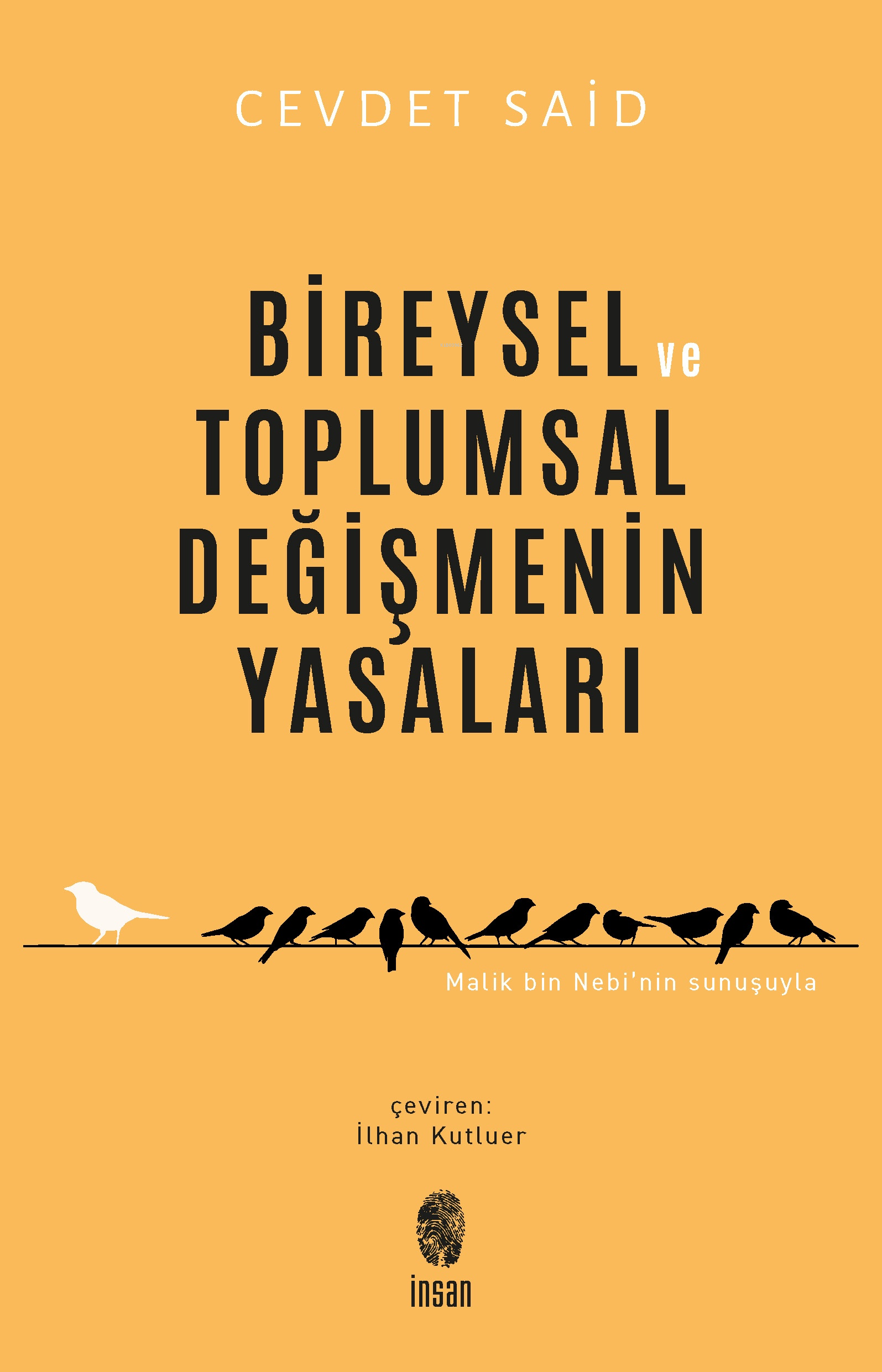 Bireysel ve Toplumsal Değişmenin Yasaları