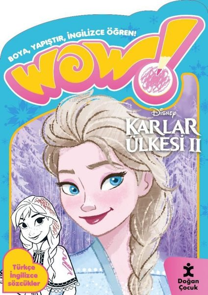 Wow! Disney Karlar Ülkesi 2 Boyama Kitabı - Boya Yapıştır İngilizce Öğren! Türkçe İngilizce Sözcükler