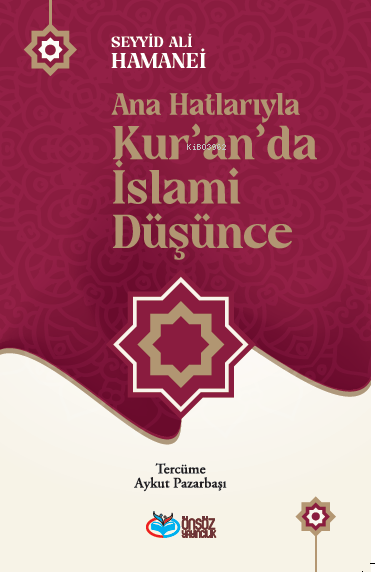 Ana Hatlarıyla Kur’an’da İslami Düşünce