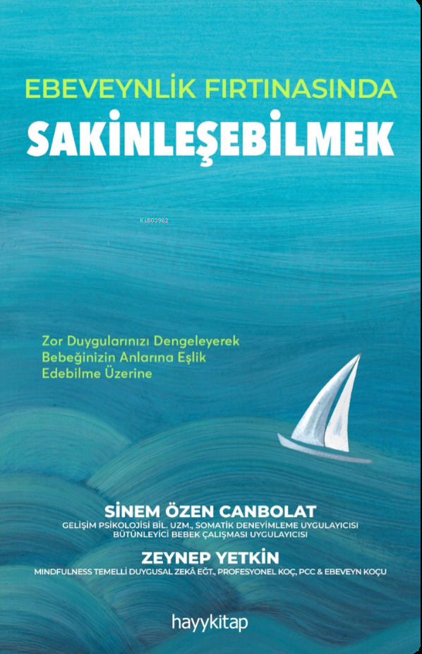 Ebeveynlik Fırtınasında Sakinleşebilmek