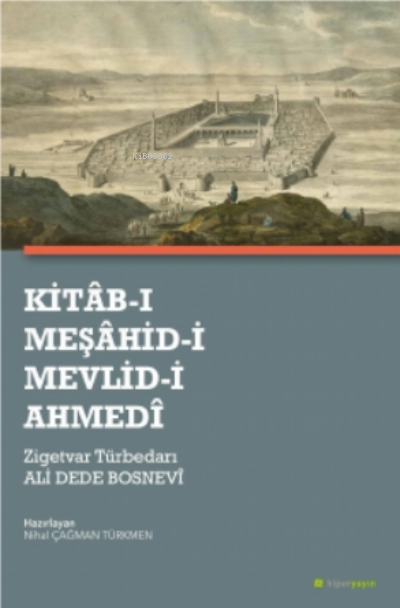 Kitâb-ı Meşâhid-i Mevlid-i Ahmedî