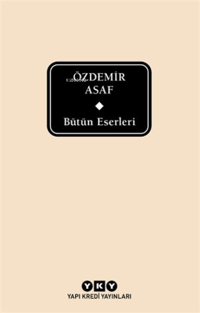 Bütün Eserleri - Özdemir Asaf ( Delta )