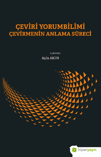 Çeviri Yorumbilimi Çevirmenin Anlam Süreci